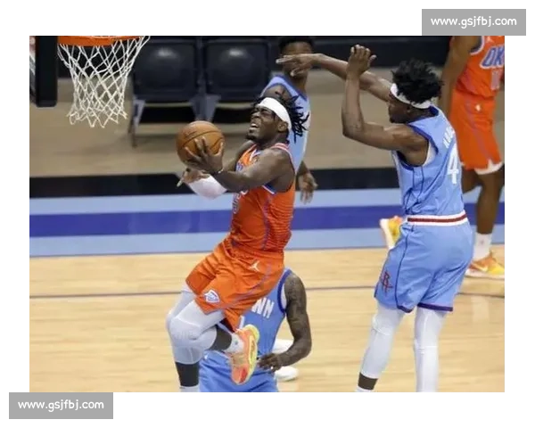 西卡直击关键差距：战术执行失焦 雷霆高难度球终结希望